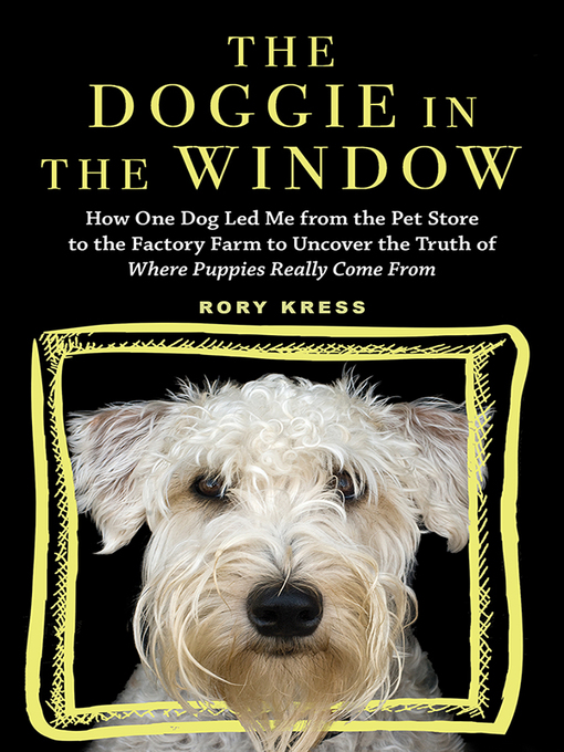 Title details for The Doggie in the Window by Rory Kress - Available
